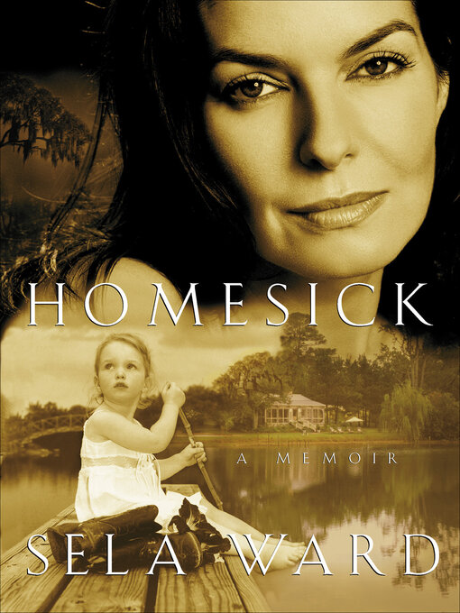 Title details for Homesick by Sela Ward - Wait list